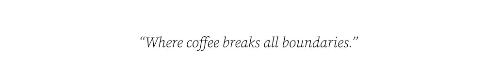 Where-coffee-breaks-all-boundaries